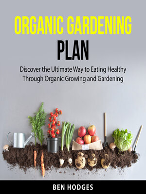 cover image of Organic Gardening Plan